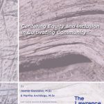 Centering Equity and Inclusion in Cultivating Community